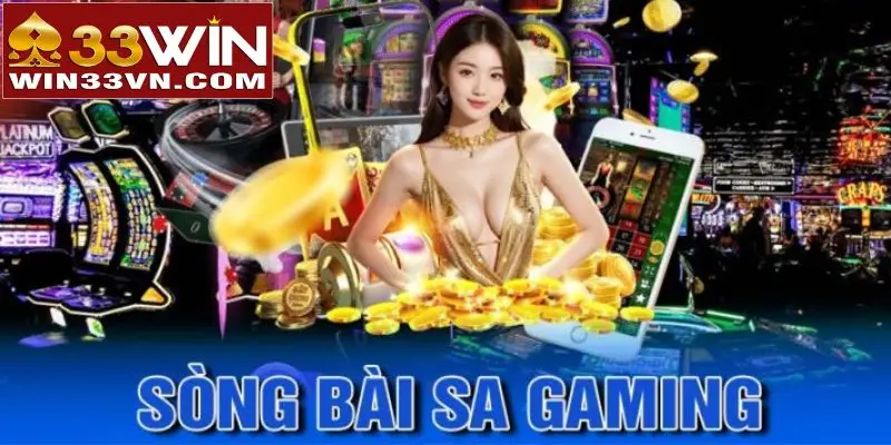 Đôi nét giới thiệu SA sòng bài 33WIN