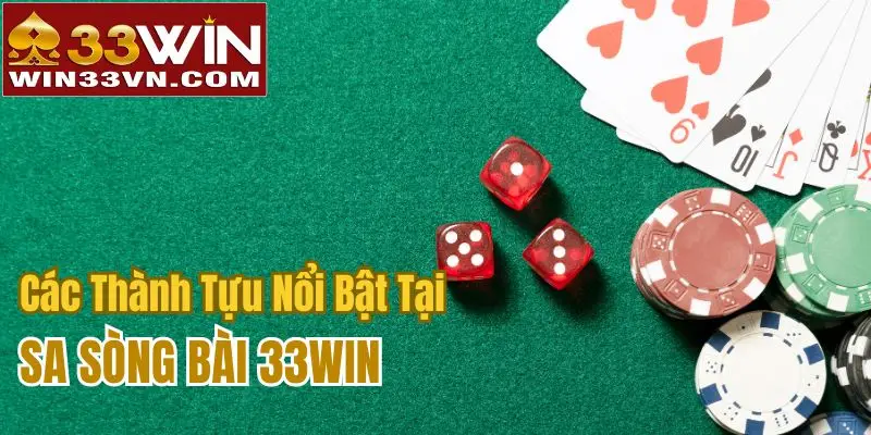 Giới thiệu SA sòng bài 33WIN và các thành tựu nổi bật