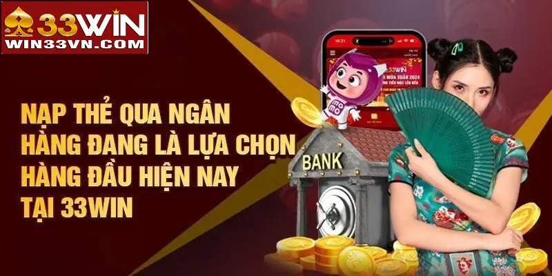 Hình thức nạp tiền qua ngân hàng