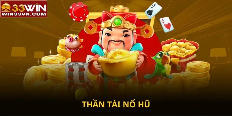 Thần Tài Nổ Hũ